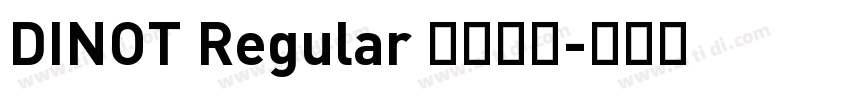 DINOT Regular 常规西方字体转换